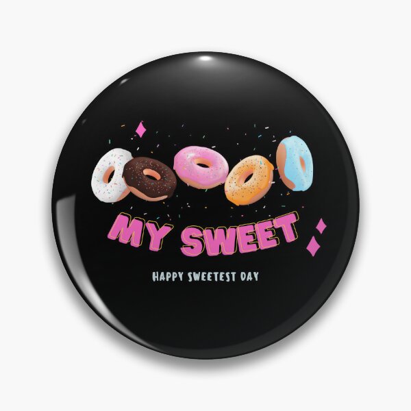 Item preview, Happy sweetest day "My sweet" a lot of donuts designed and sold by Rub14ekArts.