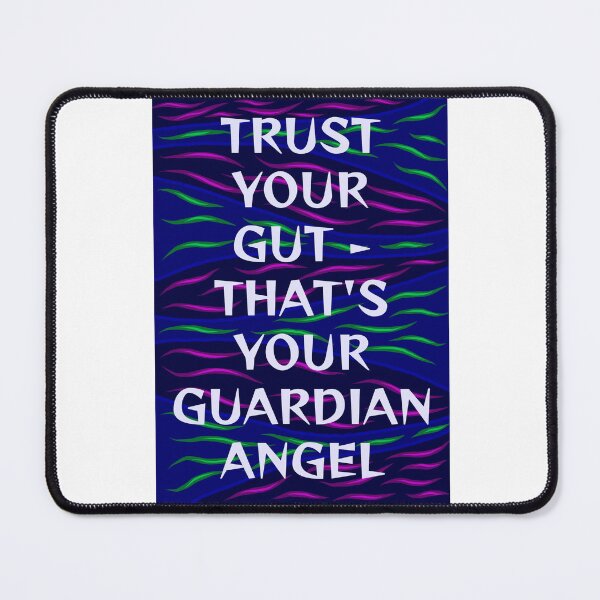 Item preview, Radical Feminist Humanist Quote - Trust Your Gut That's Your Guardian Angel designed and sold by LethalPixieDust.