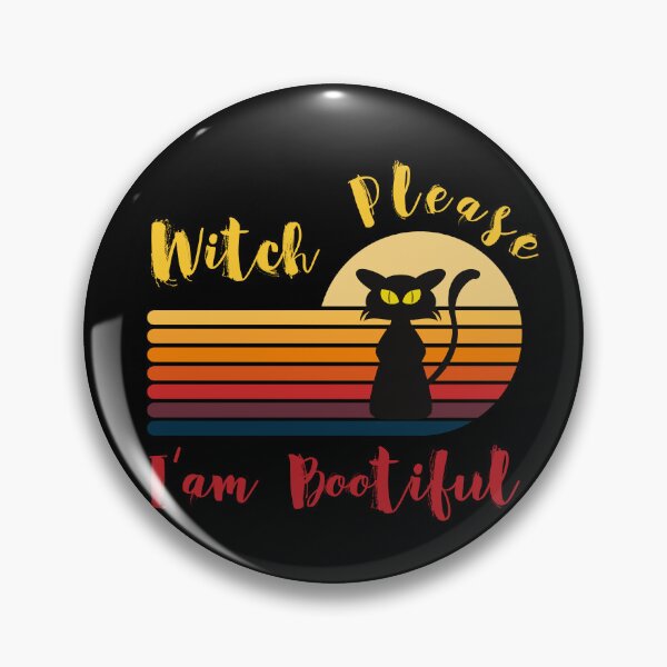 Item preview, Witch Please Im Bootiful - Funny Halloween Quotes designed and sold by SYA-Design.
