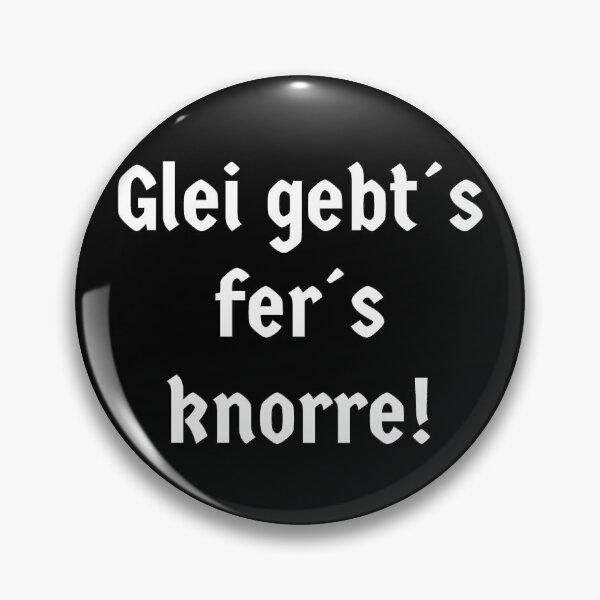 Item preview, Glei Gebts fers knorre, funny Palatinate outfits designed and sold by Kirei-Lily.