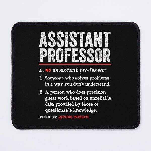 Item preview, Assistant Professor Funny Definition: Funny Assistant Professor designed and sold by Adexyl.