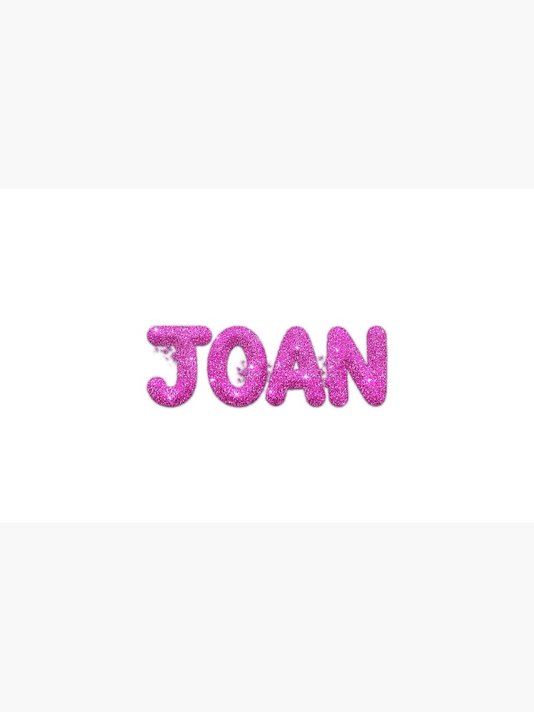 "Joan Name Pink Glitter " Poster for Sale by AhmedZakiFouda Redbubble