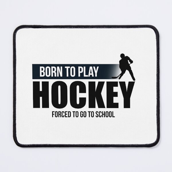 Item preview, Born to play Hockey forced to go to school designed and sold by VimuDS.