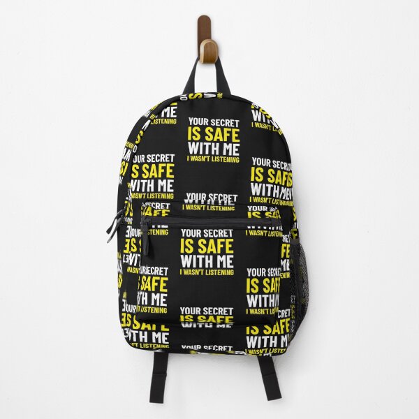 Item preview, YOUR SECRET IS SAFE WITH ME I WASN'T LISTENING designed and sold by BestCoolStuff.