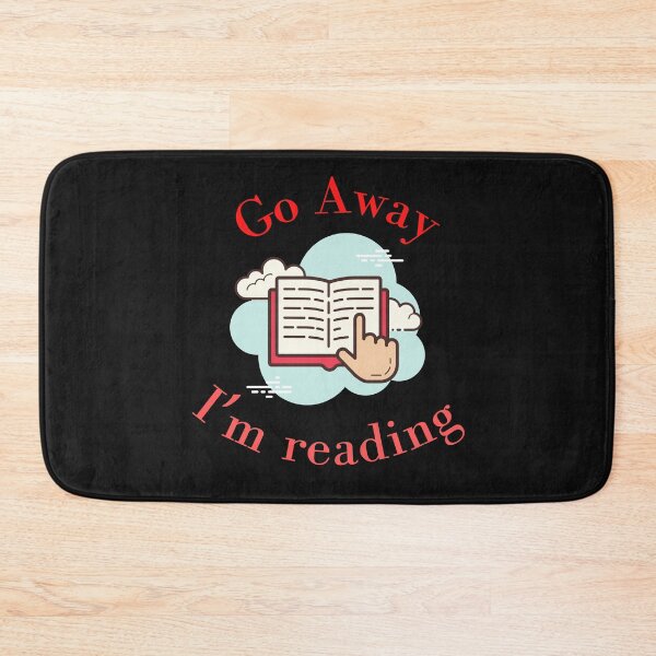 Item preview, Go away, I'm reading  designed and sold by ProjectOfColor.