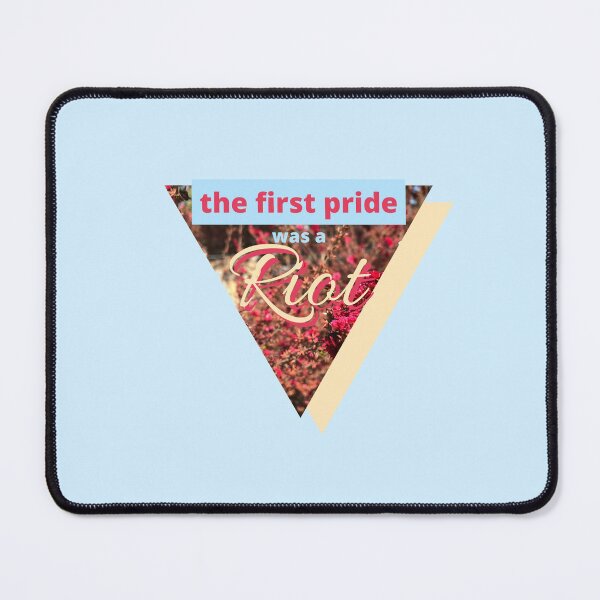 Item preview, The First Pride Was a Riot designed and sold by homotropic.