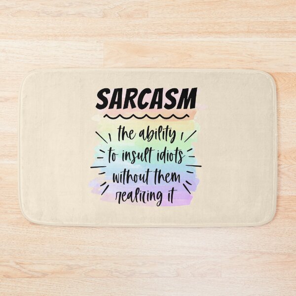 Item preview, Funny Sarcastic Quote designed and sold by ArtGraffita.
