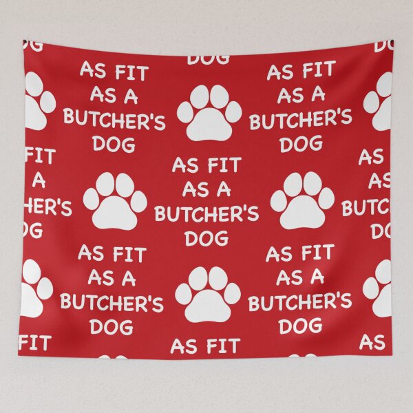 Item preview, Fit as a Butchers Dog designed and sold by CoolYule.
