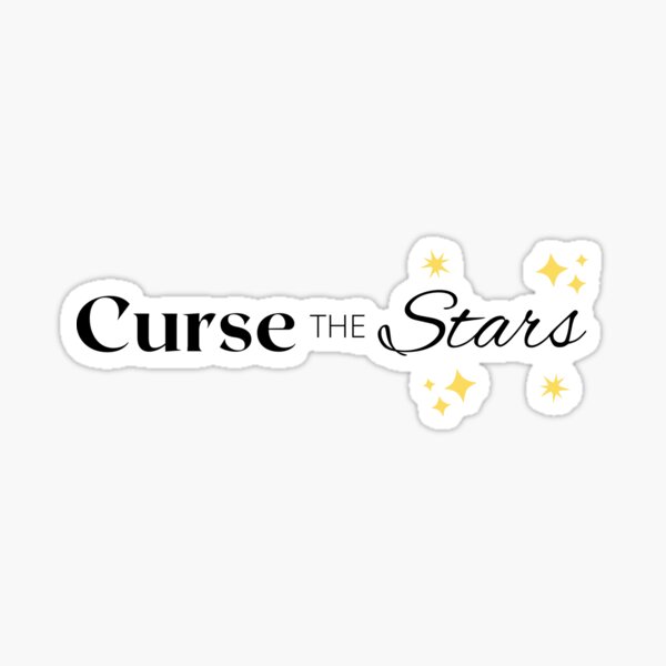 Curse the stars Sticker
