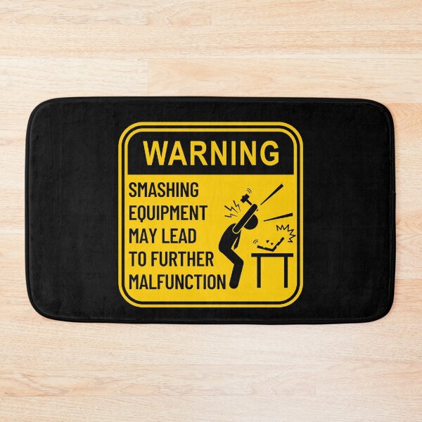 Item preview, Funny Warning Sign: Smashing Equipment Malfunction designed and sold by Caregiverology.