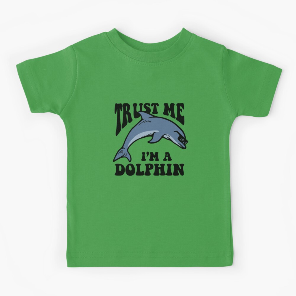 Trust Me I'm A Dolphin Metal Print for Sale by Yipptee Shirts