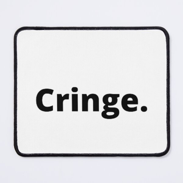 Item preview, Cringe. designed and sold by ED-TDesigns.