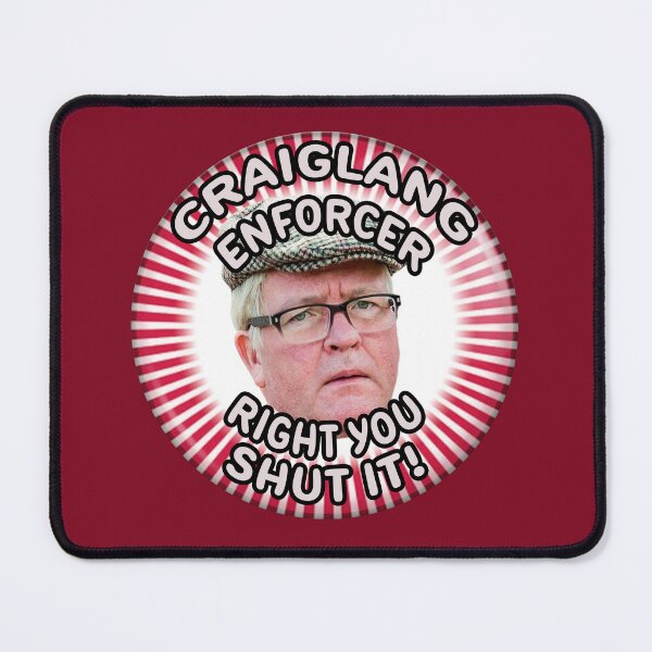 Item preview, Craiglang Enforcer (Still Game Inspired) designed and sold by Fanarchist.
