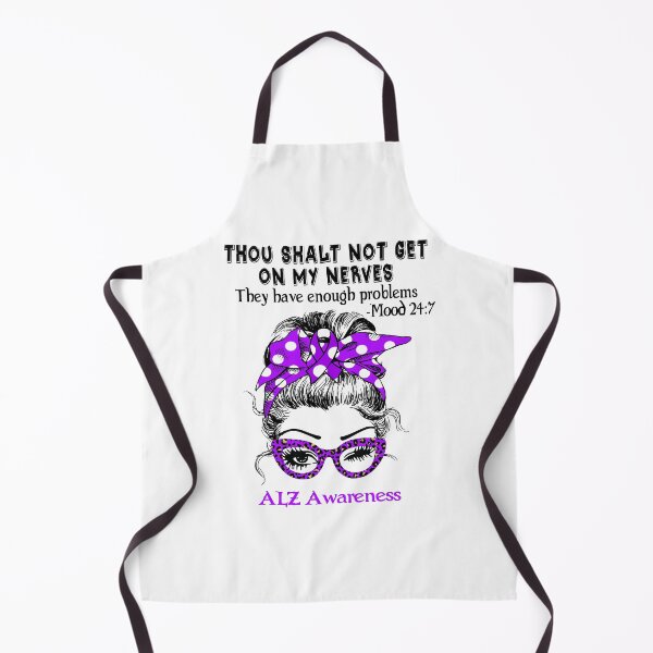 Item preview, ALZ Awareness Thou Shalt Not Get On My Nerves They have enough problems designed and sold by Tammyilaria.
