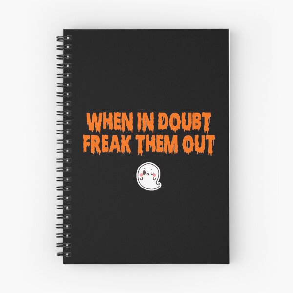Item preview, When in doubt, freak them out designed and sold by artmoonist.