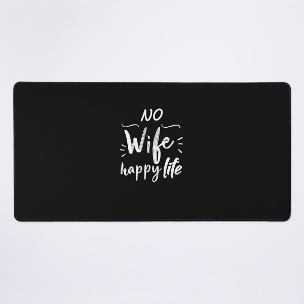 Item preview, no wife happy life designed and sold by Crystakim.