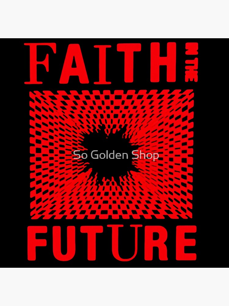 Faith in the future  Sticker for Sale by So Golden Shop