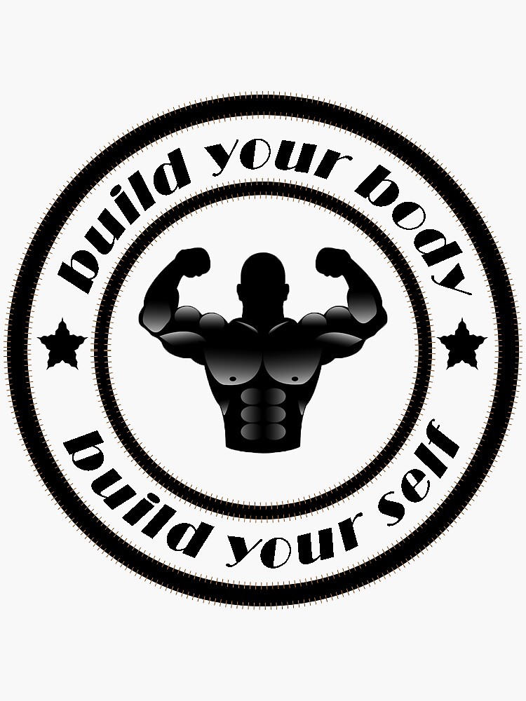 "build your self build your body " Sticker for Sale by AyoubByfenzine