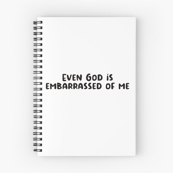 Item preview, Even god is embarrassed of me designed and sold by urfaveshortie.