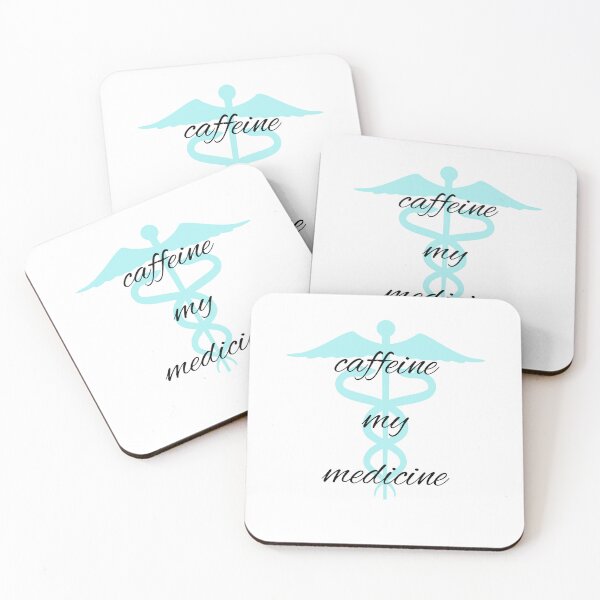 Item preview, Caffeine my Medicine for doctor, medicine student or caffee lover.  designed and sold by Kubala.
