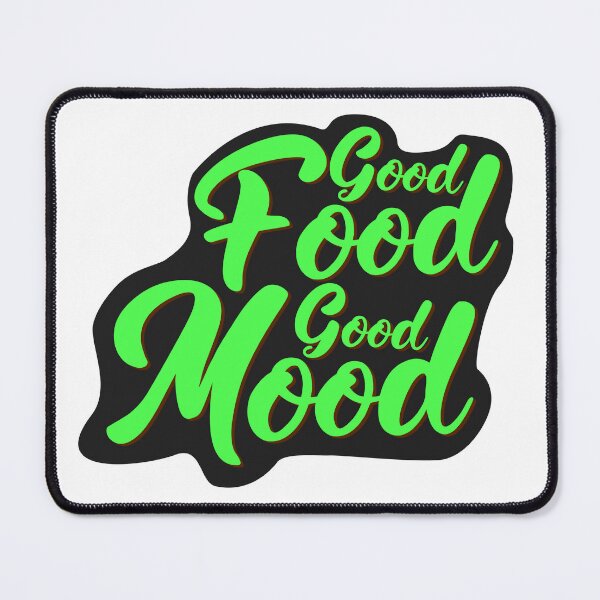 Item preview, Good Food Good Mood designed and sold by fivo.