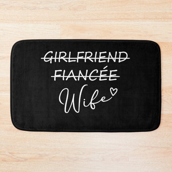 Item preview, Girlfriend Fiancee Wife Newly Wed designed and sold by EbnerPrints.