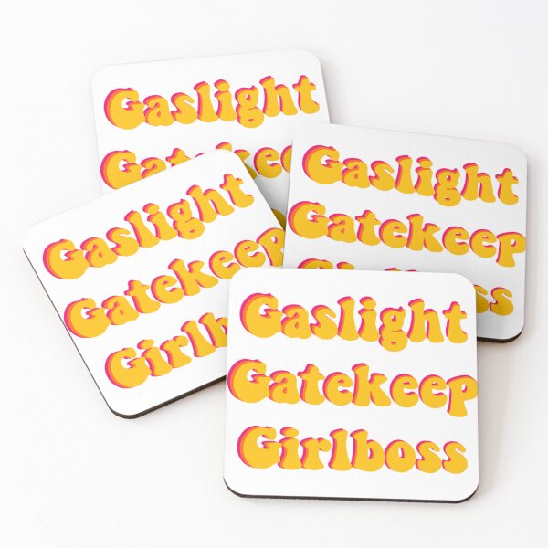 Item preview, Gaslight, gatekeep, girlboss designed and sold by urfaveshortie.