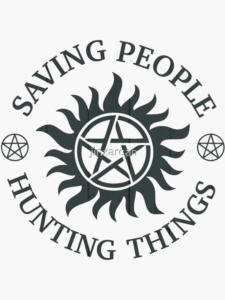 Saving People and Hunting Things | Sticker