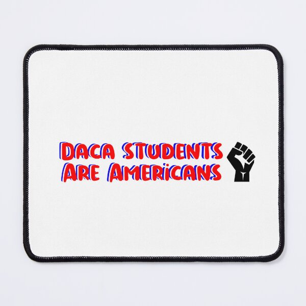 Item preview, DACA students are Americans  designed and sold by urfaveshortie.