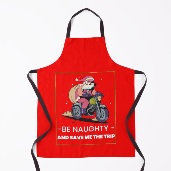 Item preview, BE NAUGHTY AND SAVE ME THE TRIP designed and sold by BestCoolStuff.