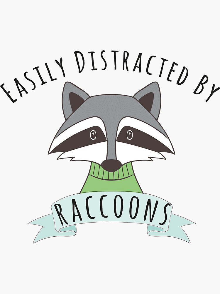 Easily Distracted By Raccoons Funny Raccoon Gift T Shirt Easily Distracted By Raccoons Funny Raccoon Gift T Shirt
