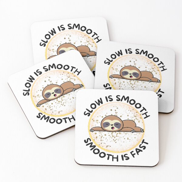 Item preview, Slow is smooth, smooth is fast designed and sold by The Love Quill.