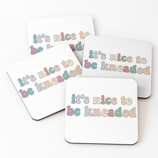 Item preview, it's nice to be kneaded designed and sold by retro10.