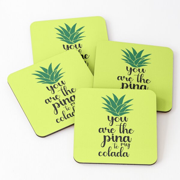 Item preview, You Are The Pina To My Colada.  Funny Valentine Quote, Wine Quote designed and sold by DesignHouse07.
