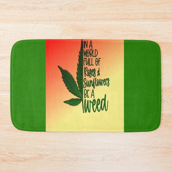 Item preview, ... Be A Weed designed and sold by mturns57.