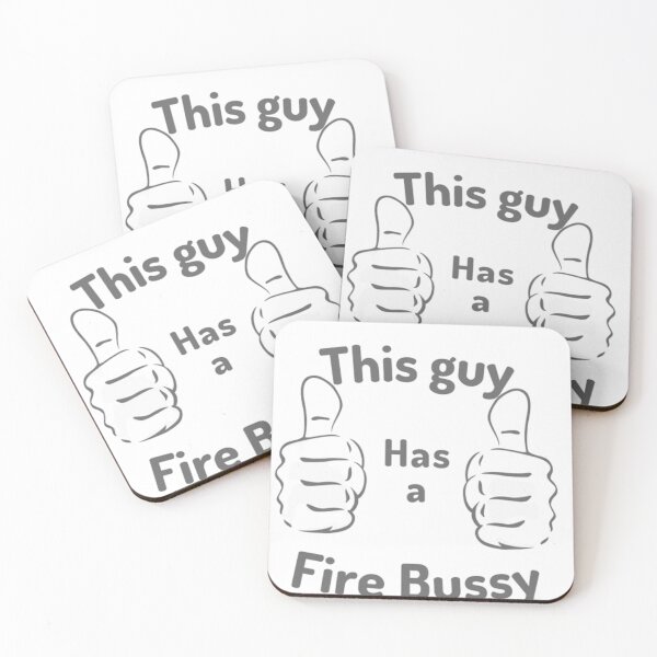 Item preview, This Guy Has A Fire Bussy designed and sold by Merchmanga.
