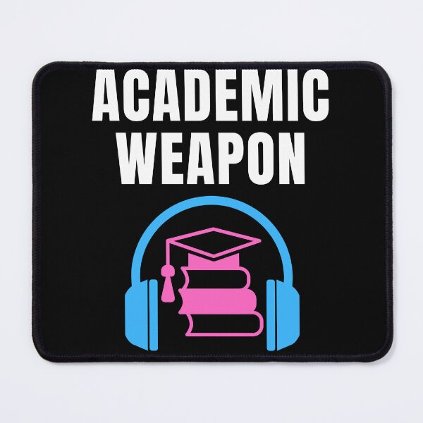 Item preview,  Academic Weapon - Inspirational designed and sold by Ahmed  Feki.