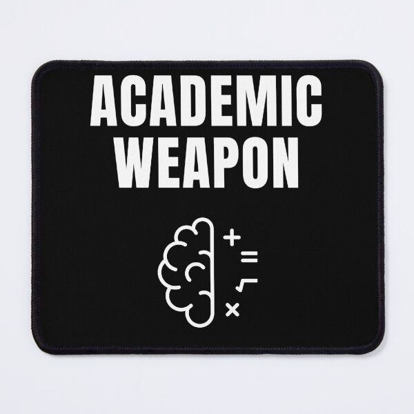 Item preview,  Academic Weapon - Inspirational designed and sold by Ahmed  Feki.