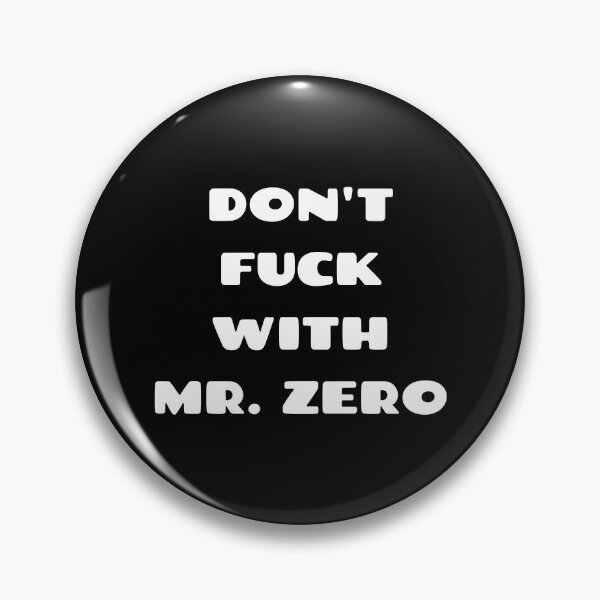 Item preview, Don_t Fuck With Mr. Zero designed and sold by ColorsOfMidday.