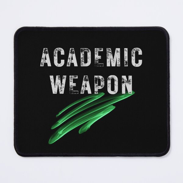 Item preview,  Academic Weapon - Inspirational designed and sold by Ahmed  Feki.