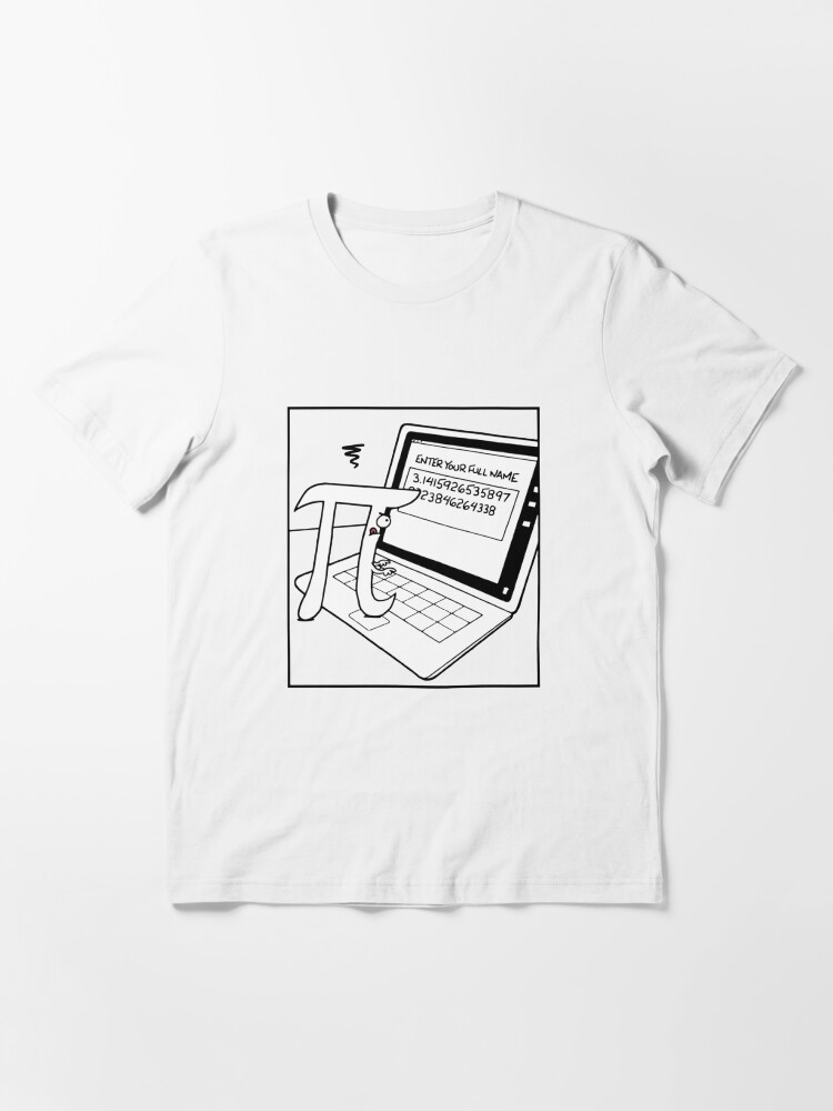 Enter your full name, Funny Xkcd Pi Day Essential T-Shirt