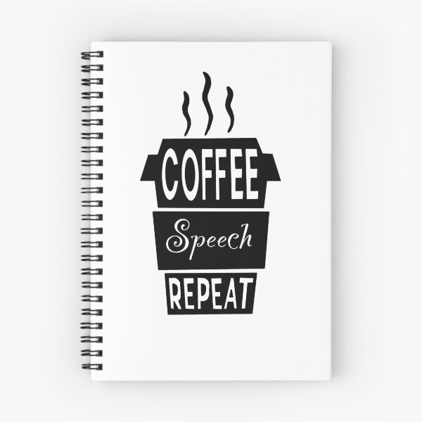 Item preview, Coffee Speech Repeat designed and sold by lisag1998.
