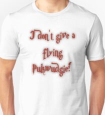 I Don't Give A Flying Pukwudgie! Unisex T-Shirt