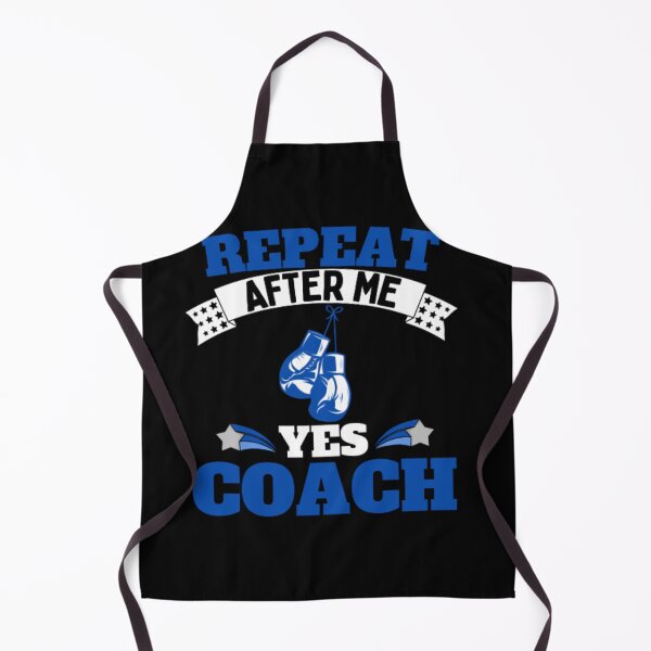 Item preview, Repeat After Me Yes Coach Boxing - Blue White - Funny Sports designed and sold by GymWearDepot.