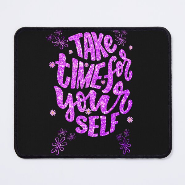 Item preview, Positive Quote Take Time For Yourself designed and sold by marvacousins246.