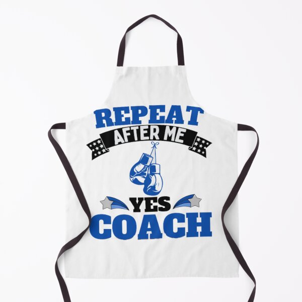 Item preview, Repeat After Me Yes Coach Boxing - Blue Black - Funny Sports designed and sold by GymWearDepot.