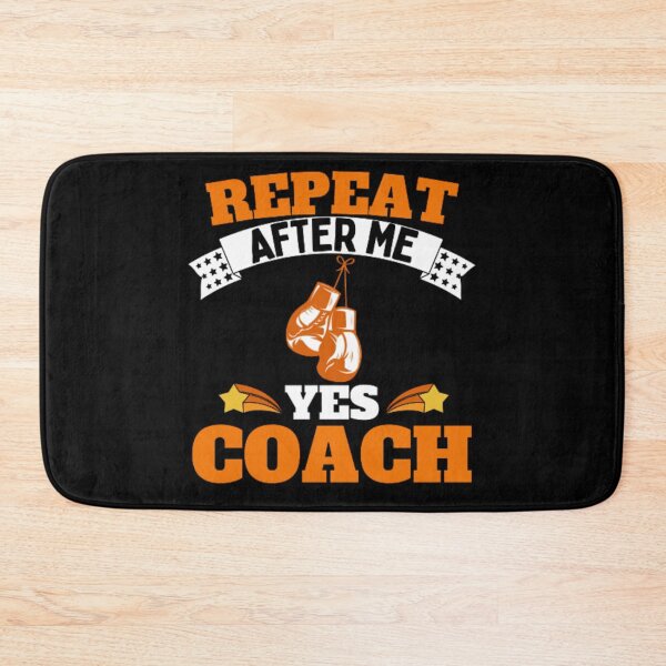 Item preview, Repeat After Me Yes Coach Boxing - Orange White - Funny Sports designed and sold by GymWearDepot.