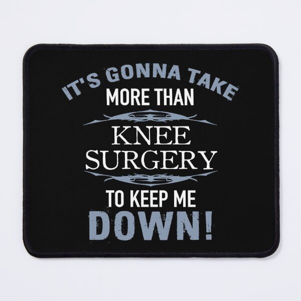 Item preview, Knee Surgery Humor designed and sold by thepixelgarden.