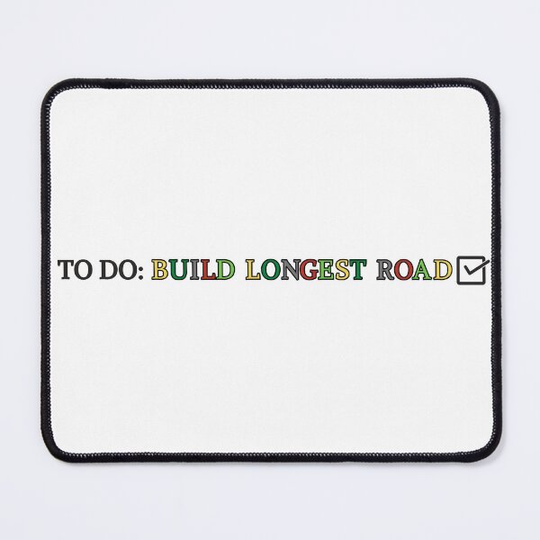 Item preview, To Do: Build Longest Road designed and sold by gamenighttees.
