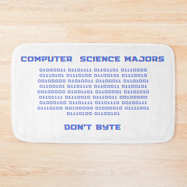 Item preview, Computer Science Majors Don't Byte designed and sold by theprof2021.